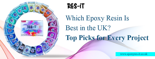 Which Epoxy Resin Is Best in the UK? Top Picks for Every Project